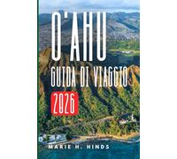 O'AHU GUIDA DI VIAGGIO 2026