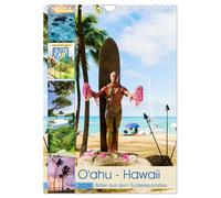 O'ahu - Hawaii, Bilder aus dem Südseeparadies (Wandkalender 2026 DIN A4 hoch), CALVENDO Monatskalender: Bildersammlung von O'ahu, einer der faszinierenden Inseln Hawaiis