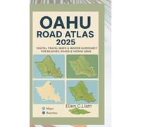 Oahu Road Atlas 2025”: “Digital Travel Maps & Insider Guidesheet for Beaches, Roads & Hidden Gems”