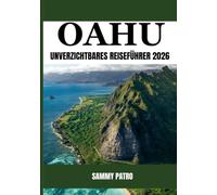 OAHU UNVERZICHTBARES REISEFÜHRER 2026