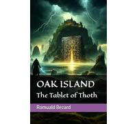 OAK ISLAND - The Tablet of Thoth: Chroniques de Science-Fiction