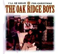 Oak Ridge Boys - I'll Be Home for Christmas