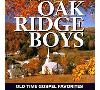Oak Ridge Boys - Old Time Gospel Favorites