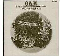 Oak - welcome to our fair LP