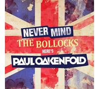 Oakenfold, Paul - Never Mind The Bollocks Here's Paul Oakenfold