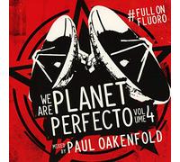 Oakenfold, Paul - We Are Planet Perfecto, Vol. 4