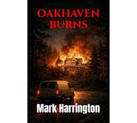 Oakhaven Burns: 4 (Will Anderson & Casey Murphy Detective Thriller)
