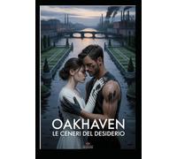 Oakhaven - Le ceneri del desiderio