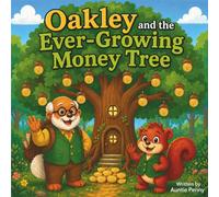 Oakley and the Ever-Growing Money Tree