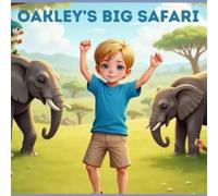Oakley's Big Safari