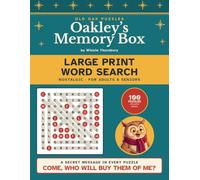 Oakley's Memory Box: Nostalgic Large Print Word Search for Adults & Seniors with a Secret Message in Every Puzzle: 100 Puzzles from the '50s and '60s