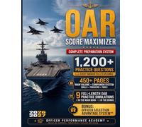 OAR Score Maximizer: 1,200+ Practice Questions, 9 Complete Simulations, and a High-Performance System to Stop Wasting Time, Eliminate Costly Mistakes, and Maximize Your OAR Score