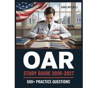 OAR Study Guide 2026-2027: 500+ Practice Questions with Complete Answer Keys, Detailed Explanations, and Content Review
