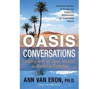 OASIS Conversations: Leading with an Open Mindset to Maximize Potential