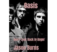 Oasis: Don't Look Back In Anger