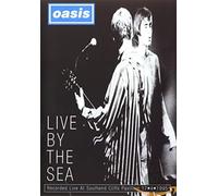 Oasis - Live by the sea [DVD]