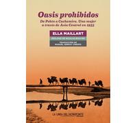 Oasis prohibidos: De Pekín a Cachemira. Una mujer a través de Asia Central en 1935: 20 (Fuera de sí)