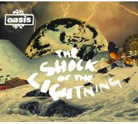 OASIS - Shock of the Lightning