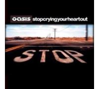Oasis - Stop Crying Your Heart Out [Import]