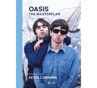 Oasis. The masterplan. Ediz. italiana (Rizzoli Illustrati)