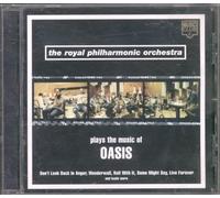 Oasis - The Royal Philharmonic Orchestra: Plays The Music Of Oasis