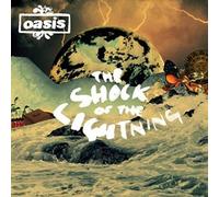 Oasis - The Shock Of The Lightning