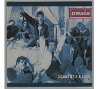 Oasis (UK) - Cigarettes & Alcohol