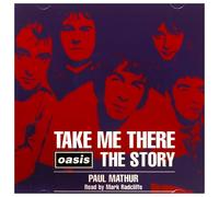 Oasis (UK) - Take Me There