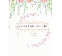 Oasis Visit Checklist - New Edition: Home Health Nursing Visit Guide