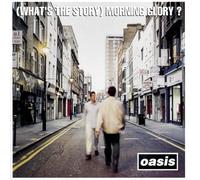 Oasis – (What's The Story) Morning Glory
