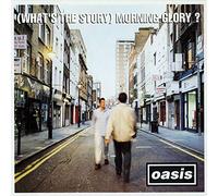 Oasis - (What's The Story) Morning Glory? - Remastered