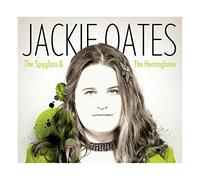 Oates, Jackie - The Spyglass & The Herringbone