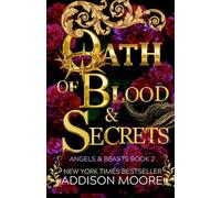 Oath of Blood and Secrets (Angels and Beasts)