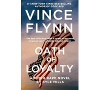 Oath of Loyalty: 21 (Mitch Rapp Novel, 21)