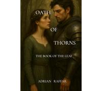 Oath of Thorns: The Book of the Leaf