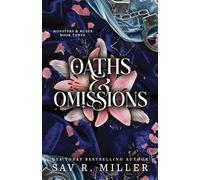 Oaths and Omissions: A Dark and Spicy Romance Inspired By Helen of Troy: 3 (Monsters & Muses)