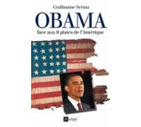 Obama - Face Aux 9 Plaies De Lamérique (ebook)