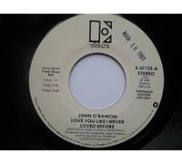 O'Banion, John Love You Like I Never Loved Before 7" Elektra E47125 EX 1981 US pressing, demo