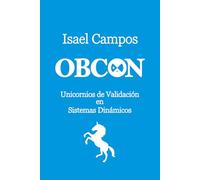 OBCON: Unicornios de Validación en Sistemas Dinámicos