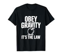 Obedece a la Gravedad, es la Ley, Divertido Nerd de la Ciencia Camiseta