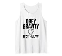 Obedece a la Gravedad, es la Ley, Divertido Nerd de la Ciencia Camiseta sin Mangas
