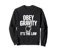 Obedece a la Gravedad, es la Ley, Divertido Nerd de la Ciencia Sudadera