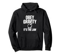 Obedece a la Gravedad, es la Ley, Divertido Nerd de la Ciencia Sudadera con Capucha