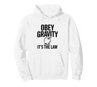 Obedece a la Gravedad, es la Ley, Divertido Nerd de la Ciencia Sudadera con Capucha