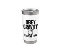 Obedece a la gravedad, es la ley, divertido nerd de la ciencia Vaso térmico de acero inoxidable de doble pared