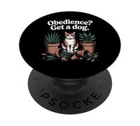 Obedience Get A Dog Gat Amante de los Gatos Gatito Divertido PopSockets PopGrip Adhesivo