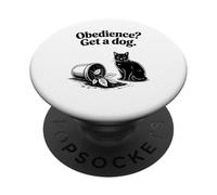 Obedience Get A Dog Gat Amante de los Gatos Gatito Divertido PopSockets PopGrip Adhesivo