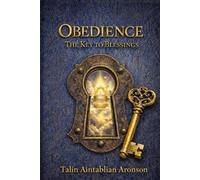 OBEDIENCE: The Key to Blessings