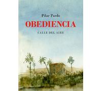 Obediencia | Pilar Pardo Gil