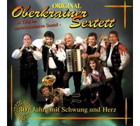 Oberkrainer Sextett - 30 Jahre mit Schwung und H [Import]